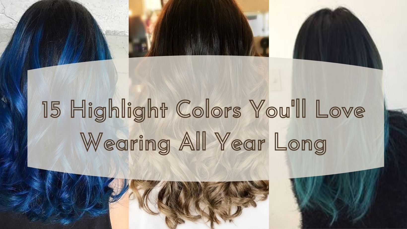 15 Highlight Colors You'll Love Wearing All Year Long